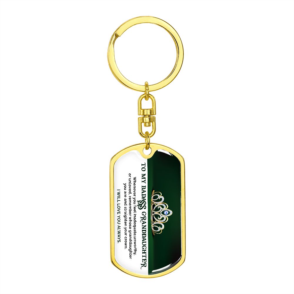 To My Badass Granddaughter - Green KeyChain