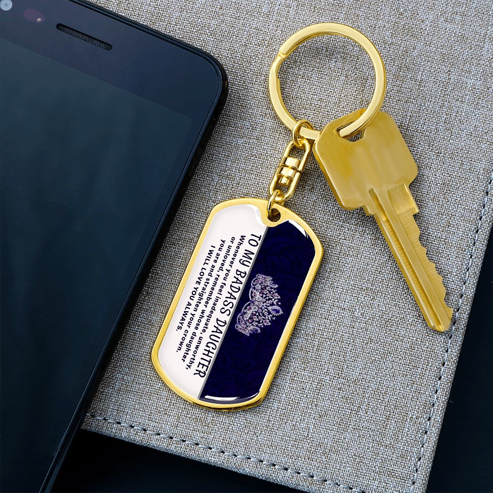 My Badass Daughter - Dog Tag KeyChain - INCLUDES FREE SHIPPING