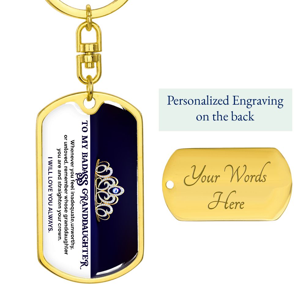 To My Badass Granddaughter - KeyChain