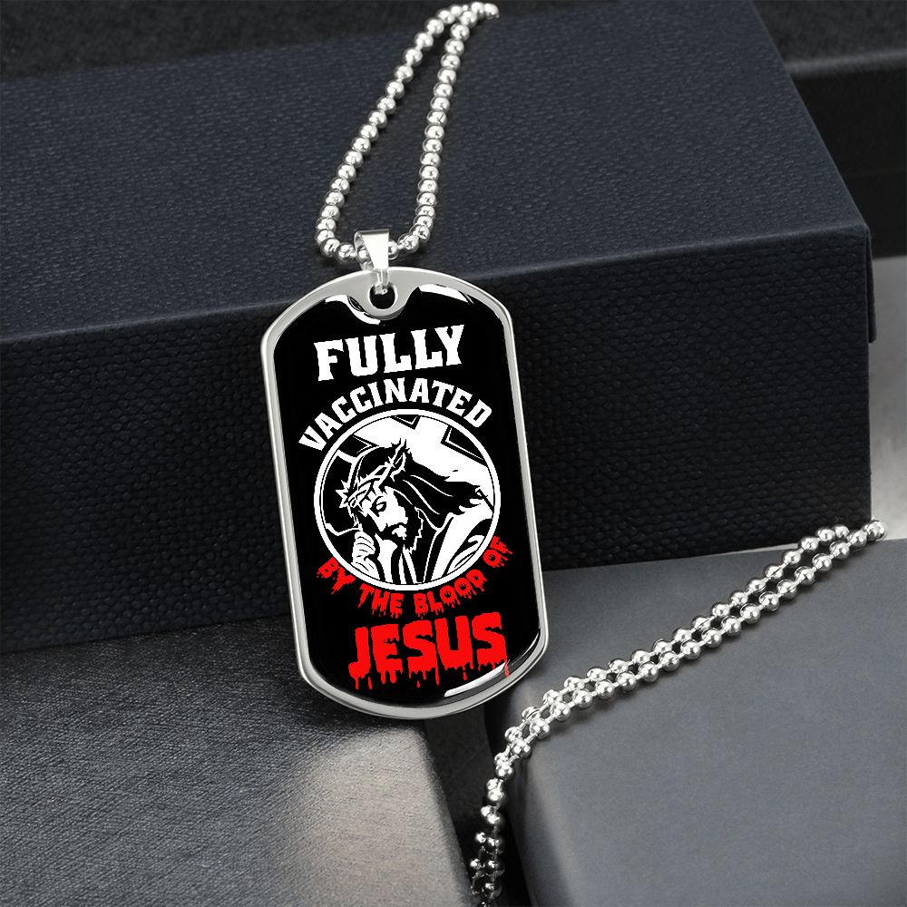 Fully Vaccinated By The Blood Of JESUS