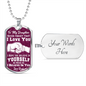 Daughter - I Believe in You - Purple - Dog Tag
