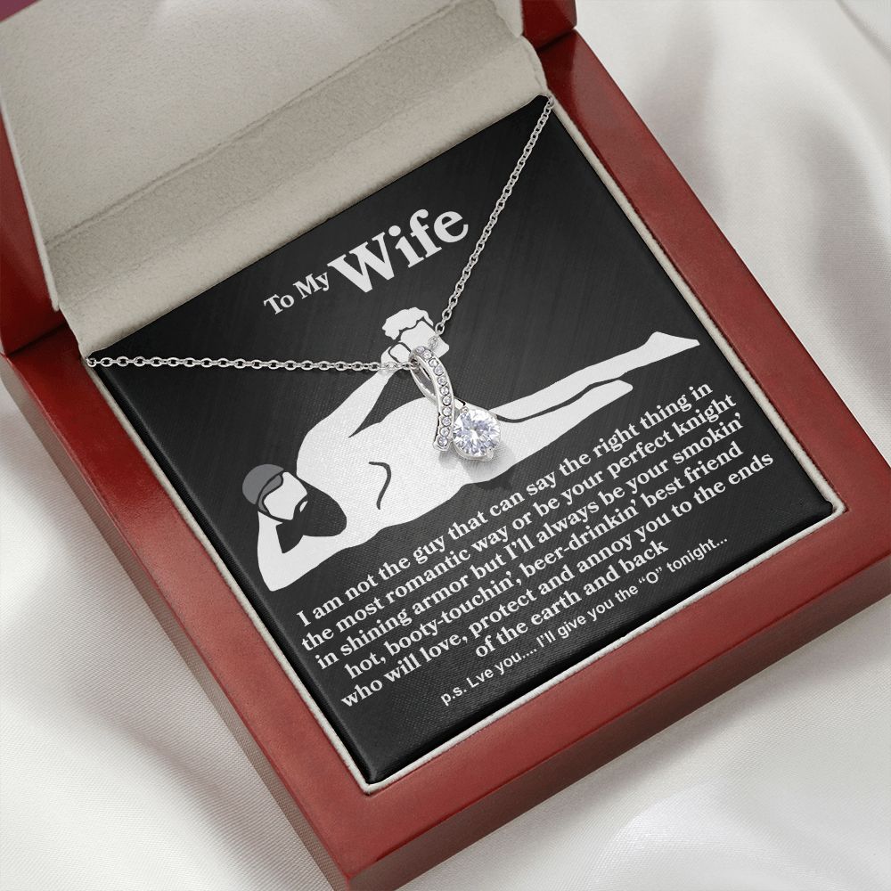 To My Wife - I Am Not The Guy - Alluring Beauty Necklace
