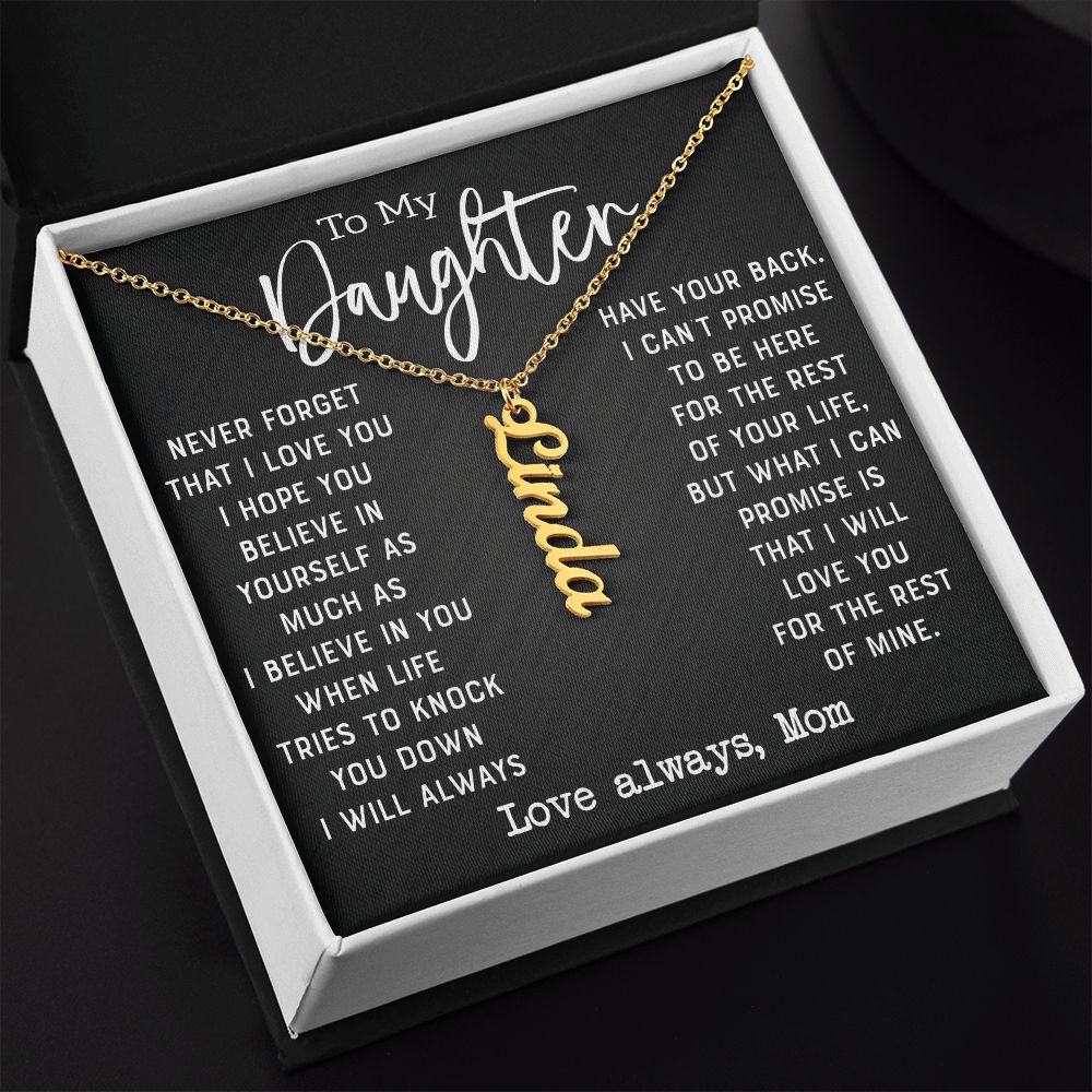 Daughter - Never Forget That I Love You - Personalized Vertical Name Necklace