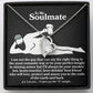 Soulmate - I Am Not The Guy - Forever Love Necklace