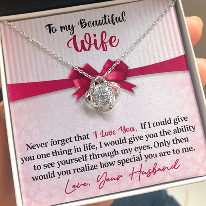 Wife - Never Forget That I Love You - INCLUDES FREE SHIPPING