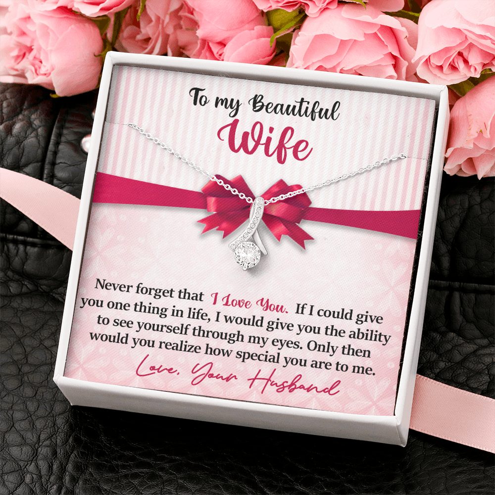 Wife - Never Forget That - I Love You - INCLUDES FREE SHIPPING