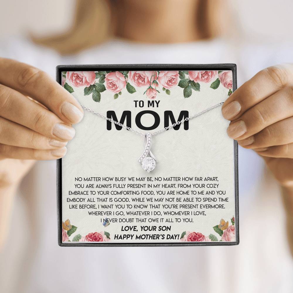 Mom - Love, Your Son - Mother's Day