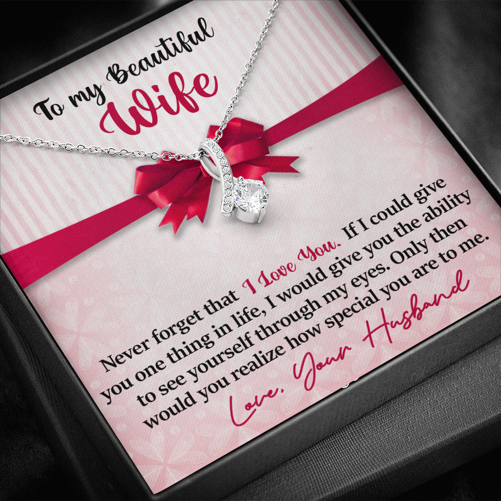 Wife - Never Forget That - I Love You - INCLUDES FREE SHIPPING