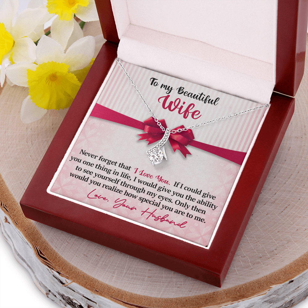 Wife - Never Forget That - I Love You - INCLUDES FREE SHIPPING