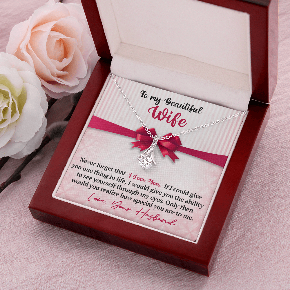 Wife - Never Forget That - I Love You - INCLUDES FREE SHIPPING