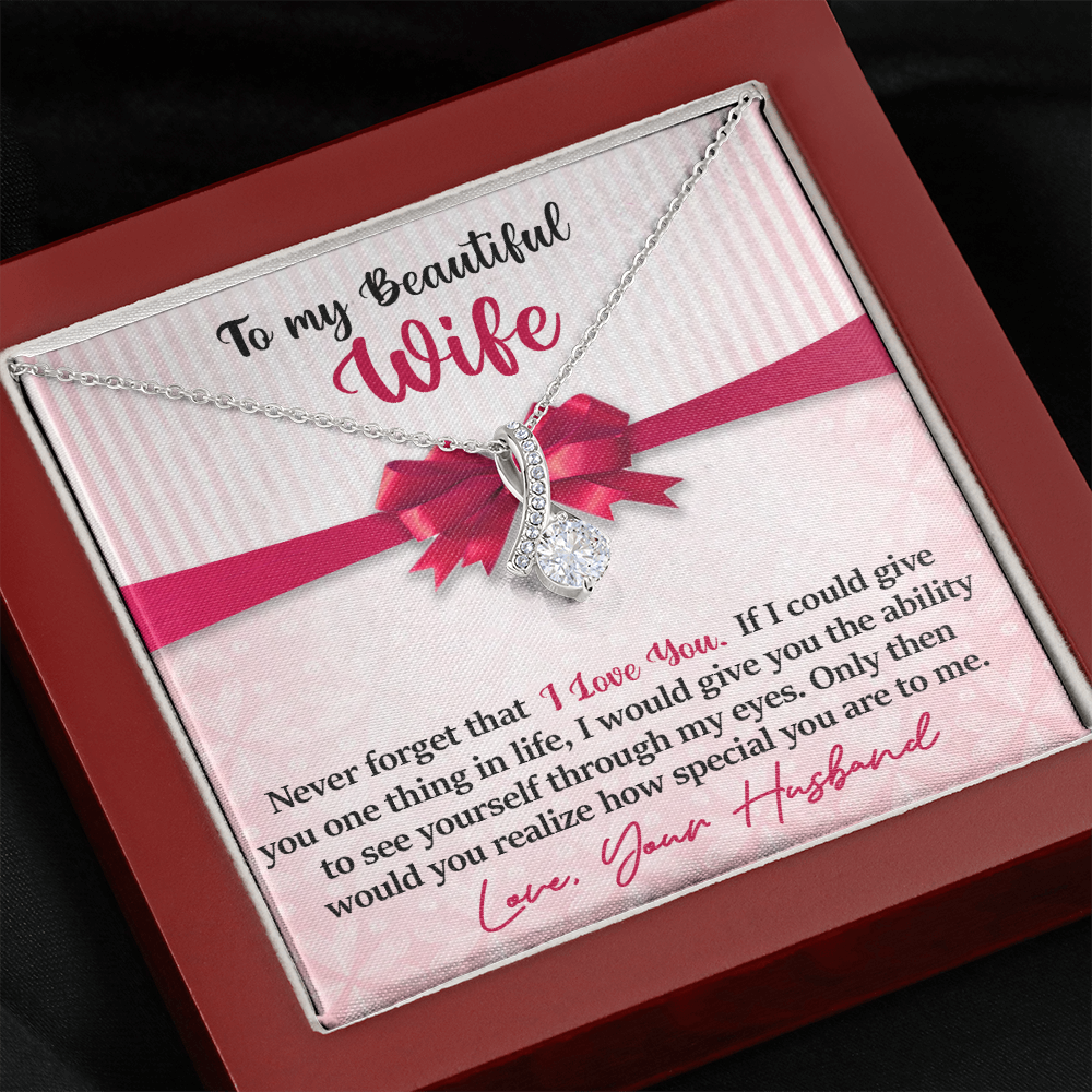 Wife - Never Forget That - I Love You - INCLUDES FREE SHIPPING